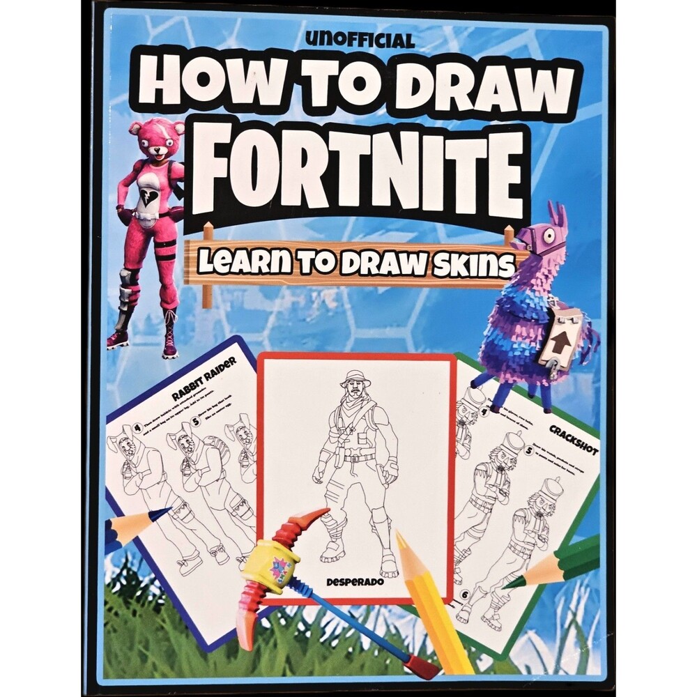 Unofficial HOW TO DRAW FORTNITE Skins Drawing Instruction Book